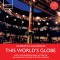 This World's Globe - With the Musicians and Actors of Shakespeare's Globe Theatre London  
